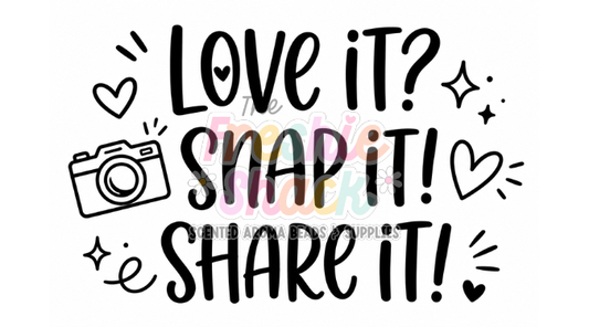 Love It, Snap It Thermal Label 2.25x1.25