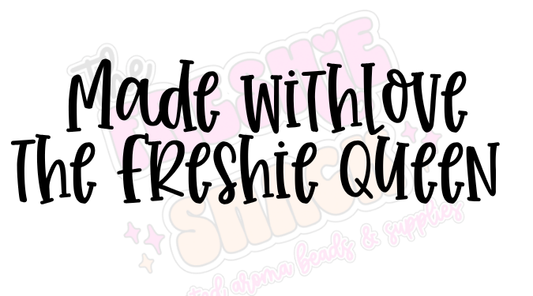 Made with Love The Freshie Queen 2.25x1.25 Thermal Label